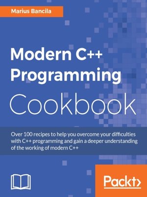 cover image of Modern C++ Programming Cookbook